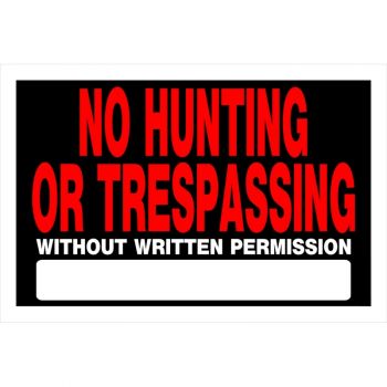 No Hunting/Trespassing without Permission Sign